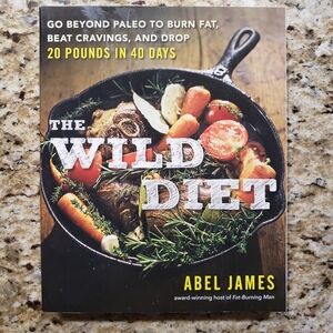 The Wild Diet by Abel James - Paperback